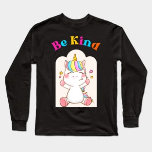 Be Kind Unicorn Design Long Sleeve T-Shirt